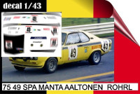 75 49 DECAL 143 OPEL MANTA GTE 24 H SPA 75 AALTONEN ROHRL.jpg
