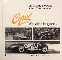 Opel - Wie alles begann... Verlag Tredition GmbH
